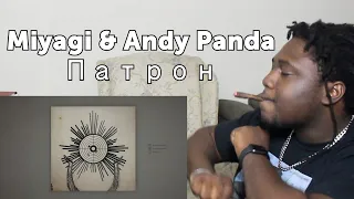 Miyagi & Andy Panda - Патрон (Official Audio) // King Demi Reacts | RUSSIAN RAP REACTION 🇷🇺