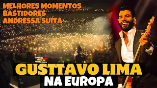 GUSTTAVO LIMA na Europa! MELHORES MOMENTOS  e Bastidores dos Shows em Portugal e Londres