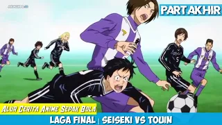 {End} Akhir Laga Final !!! Kemenangan Dramatis Si Lemah, Alur Cerita Anime Sepak Bola Terbaik Days