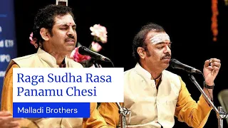 Raga Sudha Rasa Panamu Chesi by Malladi Brothers