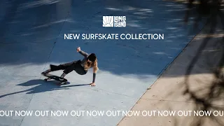 Long Island Presents: New Surfskate Collection out now!