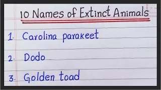 Extinct Animals Name | in English | 10 Name of Extinct Animals | List of Extinct Animals