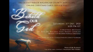 Behold Our God | Virtual Christmas Carol Service 2021 | CSI East Parade Malayalam Church, BLR