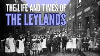 History of The Leylands in Leeds