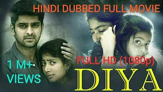 Diya (2021) Full Hindi Dubbed Movie| Naga Shaurya, Sai Pallavi | Full HD (1080p) Horror movie