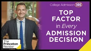 Lesson 3: The Top Admissions Factor at Every College