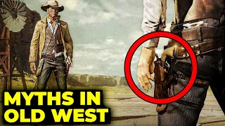 7 Myths About the Old West