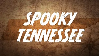 Spooky Tennessee: The Story of the Bell Witch by David Torres Fuentes