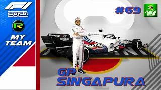 AQUI O FILHO CHORA E A MÃE NÃO VÊ - F1 2021 MY TEAM GP SINGAPURA PARTE #69