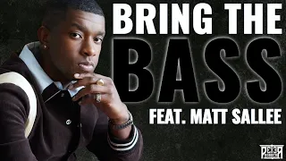 Matt Sallee: Bring the Bass (Vocal Arts with Peter Barber)