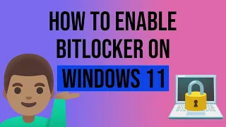 How to enable BitLocker on Windows 11 🔐