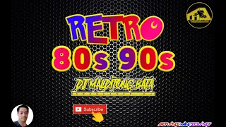 RETRO 80S 90S THROWBACK [ DJ MALDITONG BATA NONSTOP TRIPMIX ]™