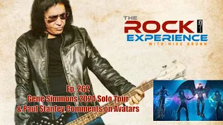 Ep. 262 Gene Simmons Solo Tour 2024 & Paul Stanley Comments on KISS Avatars