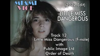 Jan Hammer - Little Miss Dangerous (Finale) / Public Image Ltd - Order of Death (2022)