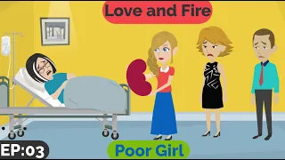 ❤️ Love and Fire Part 3 | English story | Learn English | Animated stories
