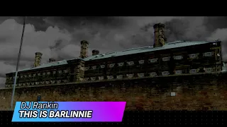 DJ Rankin - This Is Barlinne