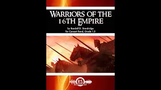 Warriors of the 16th Empire (Randall Standridge, Grade 1.5, Concert Band)