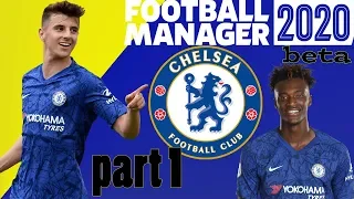 Chelsea FM20| Beta| Part 1| my first look of the game| Football Manager 2020