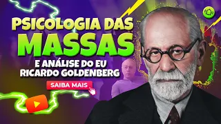 A Psicologia das massas e análise do eu