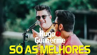 Hugo e G.u.i.l.h.e.r.m.e as 20 músicas Mais tocadas 2022 | musicas melhores ano | CD Completo 2022