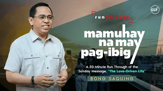 Mamuhay Ng May Pag-ibig | Bong Saquing | Run Through
