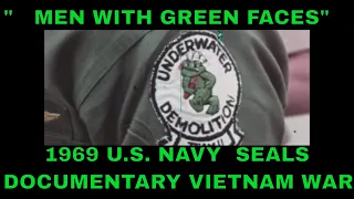 "MEN WITH GREEN FACES"  1969 U.S. NAVY SEALS DOCUMENTARY VIETNAM WAR  40224