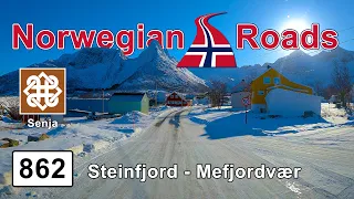 Driving Fv862 and Fv7868 Steinfjord - Mefjordvær | Senja island | Norwegian Roads 4K UHD