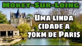 UMA CIDADE LINDA PERTINHO DE PARIS / MORET-SUR-LOING