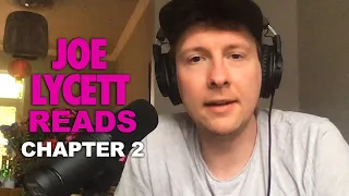 Joe Lycett Reads: Chapter 2 | Joe Lycett