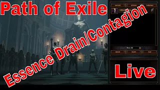 Path of Exile 3.0 - Essence Drain & Contagion Trickster then Ark!? -  Be a Maverick - Let's Play