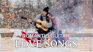 3 Hours Romantic Guitar: Relaxing Beautiful Love Songs 70 80 90 - Greatest Hits Love Songs Ever