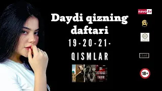 Daydi qizning daftari (o'zbek serial) 19-20-21-qismlar | Дайди қизнинг дафтари (Ўзбек сериал)