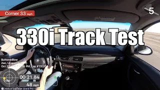 E90 330i - Race Track Testing
