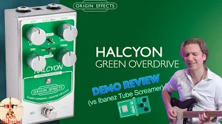 Origin Effect Halcyon Green Overdrive: Not Sponsored Demo and Review | vs Ibanez Tube Screamer