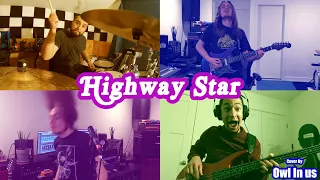 Deep Purple - Highway Star Cover - Owl In Us