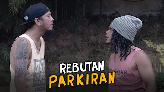 REBUTAN PARKIRAN