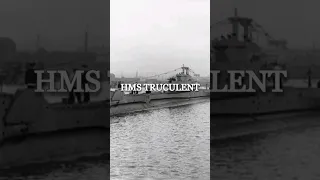 HMS Truculent Incident #militaryhistory