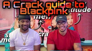 A CRACK GUIDE to BLACKPINK (2020)( REACTION)