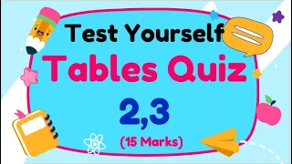 Tables Quiz 2 and 3, Table 2 and 3 Quiz