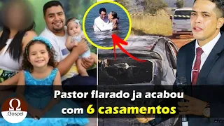 Pastor flagrado já acabou com 6 casamentos