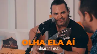 OLHA ELA AI | Eduardo Costa