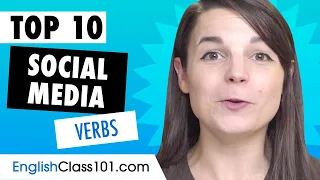 Learn the Top 10 Social Media-related Verbs in English