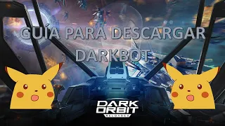 Guia de como descargar DarkBot