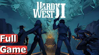 Hard West 2 - Full Game Walkthrough (Gameplay)