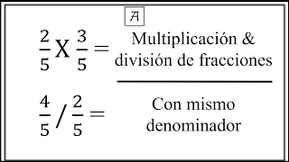 Multiplicación y división de fracciones con mismo denominador / explicado sencillo - AlexDLA