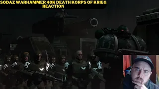SODAZ Warhammer 40K Death Korps Of Krieg Reaction