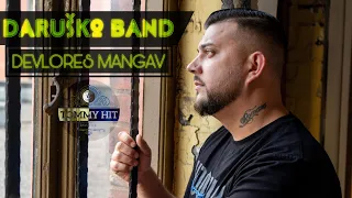 Daruško Band 💣❤️‍🩹DEVLORES MANGAV ❤️‍🩹🔝📹Videoklip 4k📹 Jul 2023