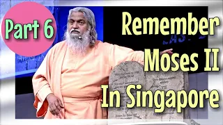 PART 6: 2018 REMEMBER MOSES 2 In Singapore • Sadhu Sundar Selvaraj 2020 • Prophetic Conference