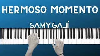 🔴 1 HORA 🔴 | HERMOSO MOMENTO | 🎹 Piano Instrumental Cover | Samy Galí