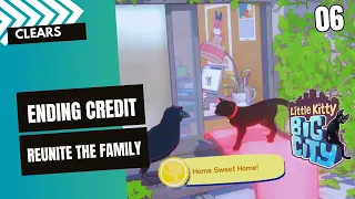 LITTLE KITTY BIG CITY HOME SWEET HOME REUNITE THE FAMILY ENDING CREDIT GAMEPLAY PART 06 GIMSAJO